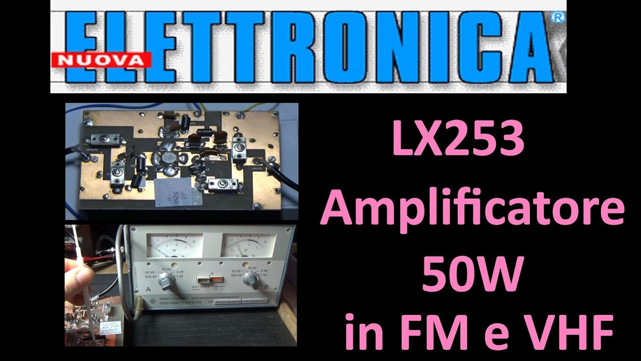 0737: Amplificatore lineare FM VHF 50W LX253 Nuova Elettronica