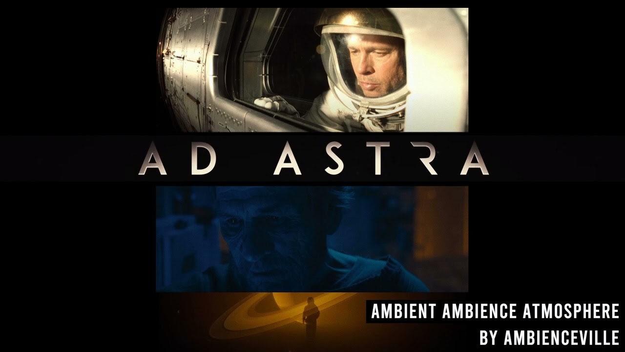 Ad Astra | Ambient Ambience Atmosphere | Part 1