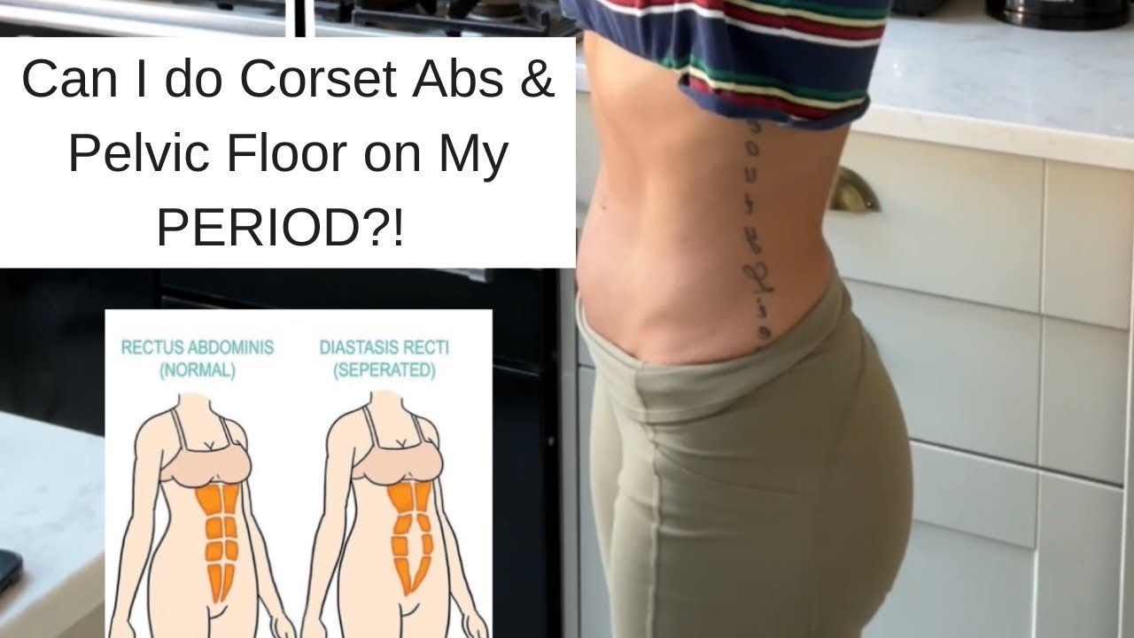 Corset Abdominal & pelvic floor training On Your Period | Flat Tummy & pelvic floor kimmyfitness