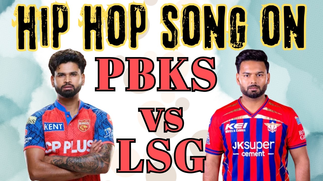 Hip Hop Song on PBKS vs LSG on 19 April 2026 | 254 on the Board