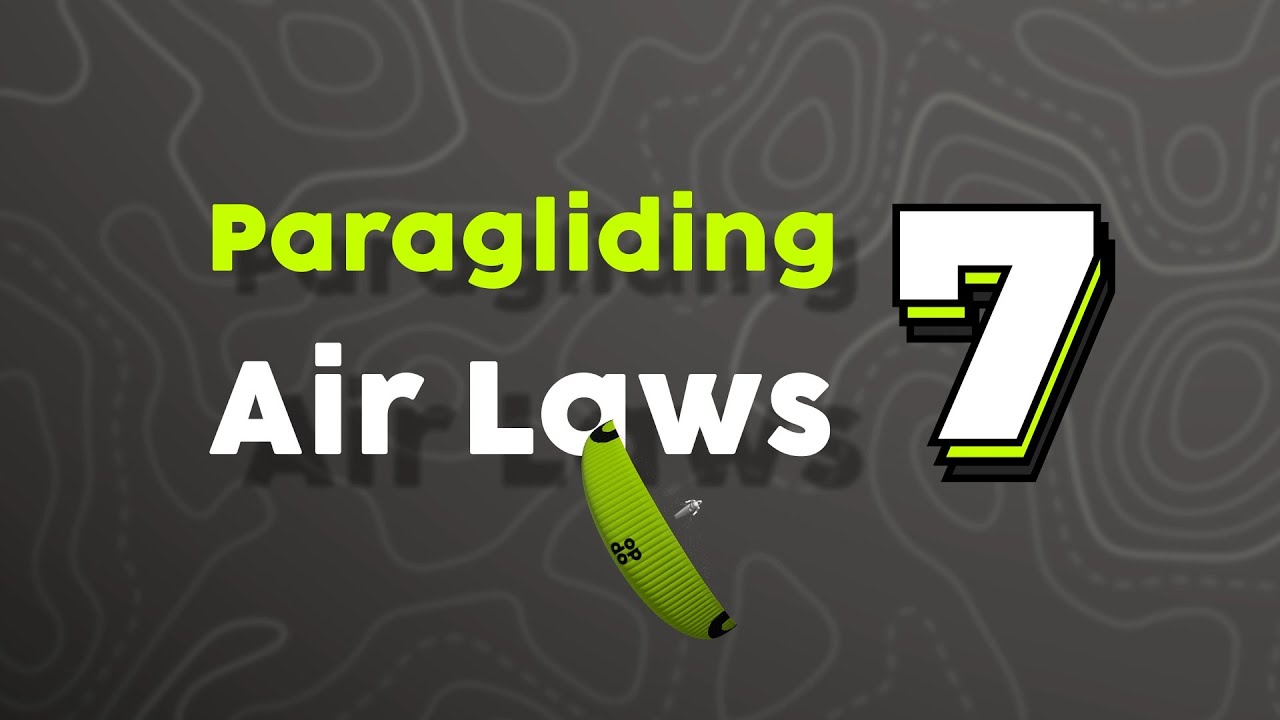 7 Paragliding Air Laws