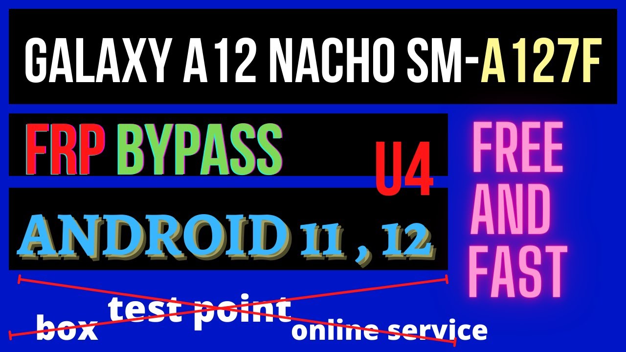 Samsung A12 -  A127F u4 frp bypass -free and fast
