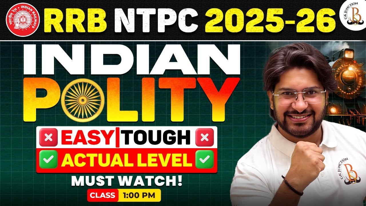 RRB NTPC 2025-26 | Indian Polity Questions from  NTPC CBT 1 2024-25 | NTPC GK 2025 | Bhawani Sir