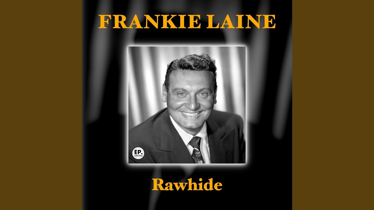 Rawhide (Remastered)