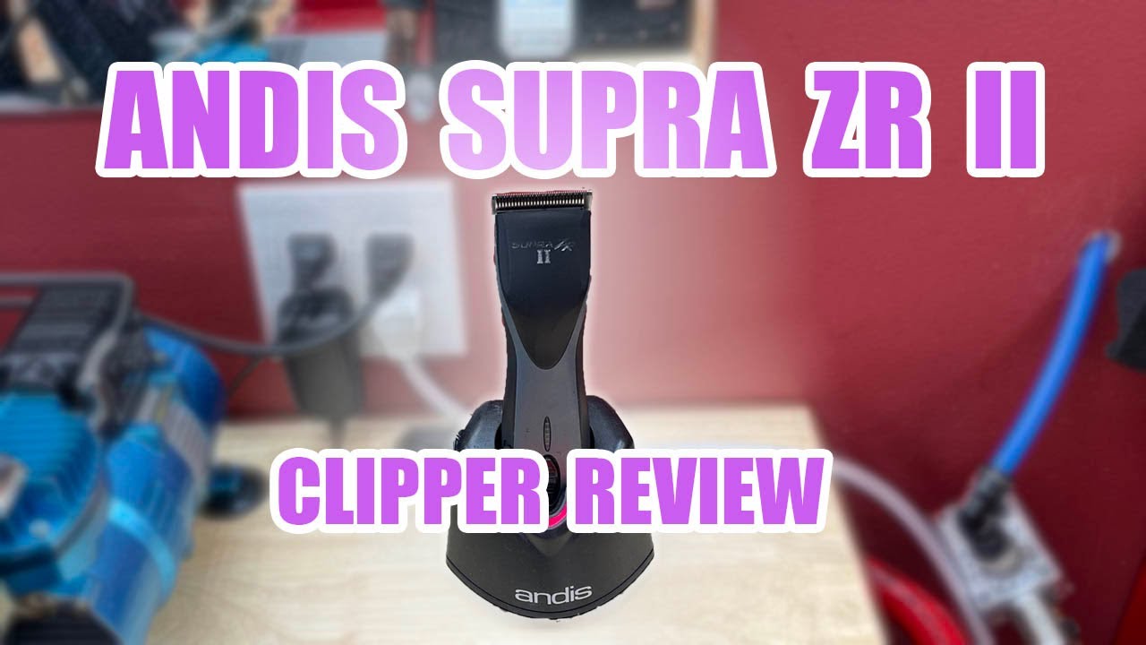 Andis Supra ZR 2 Review