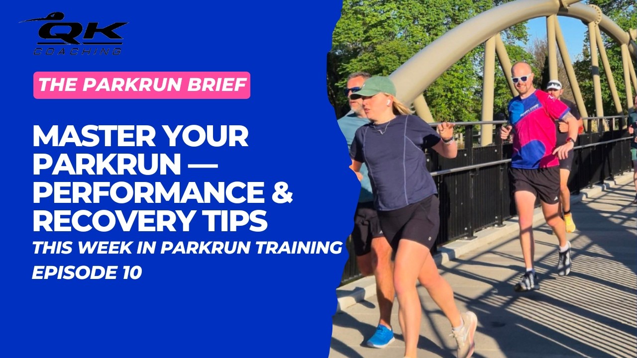 Episode 010: Master Your parkrun — Performance & Recovery Tips | This Week in parkrun Training