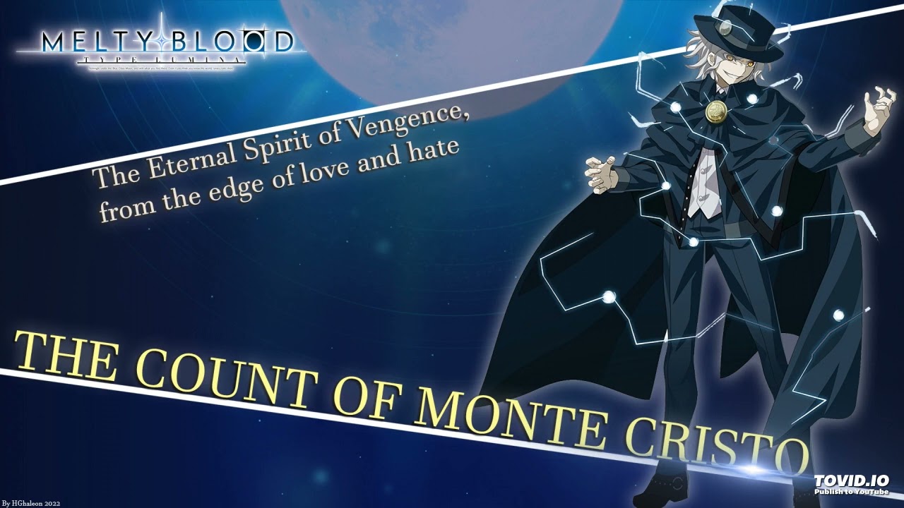 Melty Blood Type Lumina OST - The Astral Prison (The Count of Monte Cristo's Theme)
