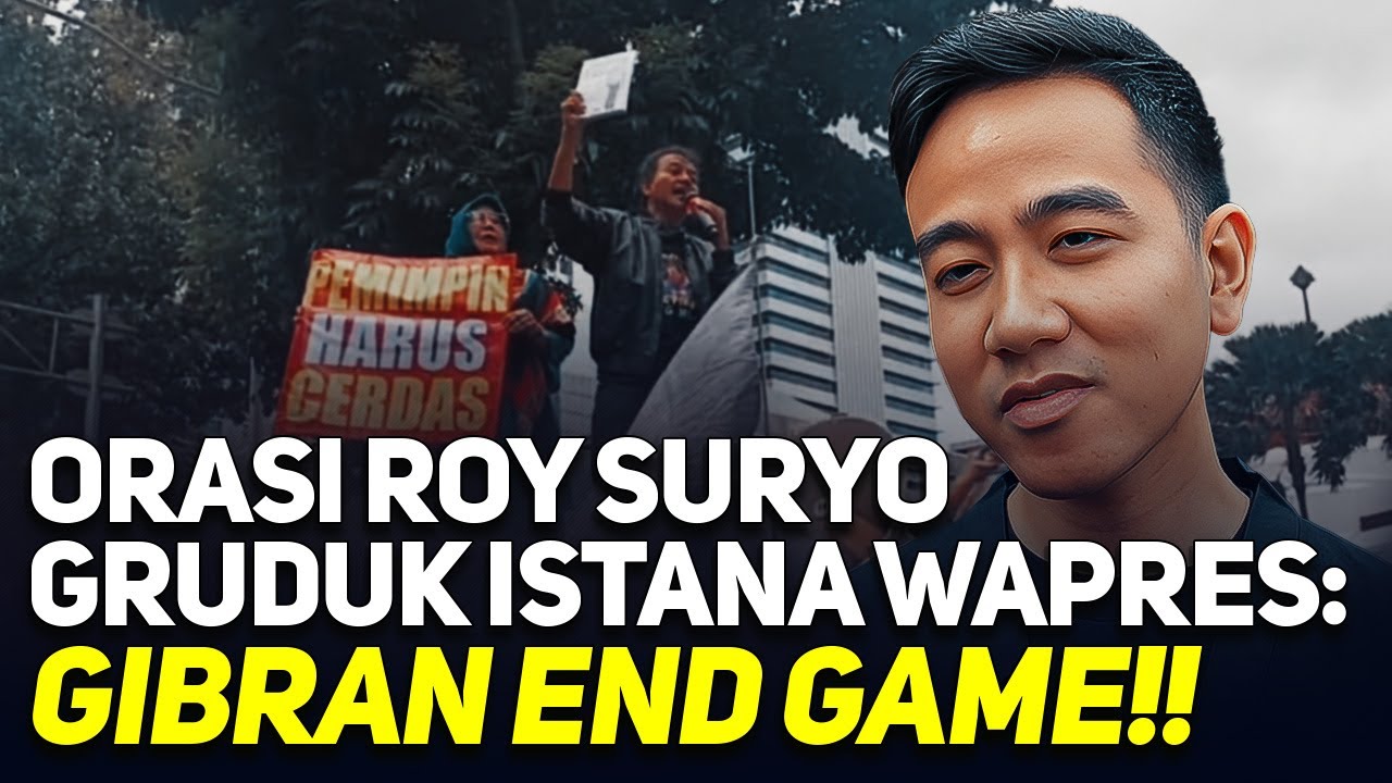 🔴LIVE! ORASI ROY SURYO GRUDUK ISTANA WAPRES: GIBRAN END GAME!!