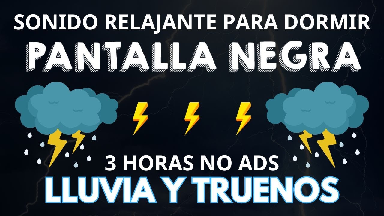 Sonidos Fuertes Lluvias y Tormenta para la Relajación - Naturales Lluvia y Truenos | Pantalla Negra