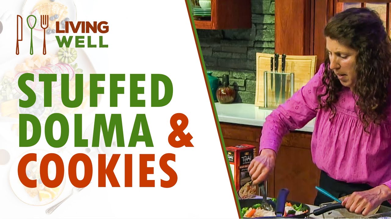 Vegan Stuffed Dolma & Oatmeal Cookies - Jeanne || Living Well