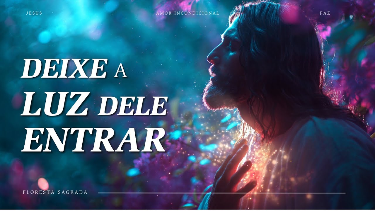 💖 Sinta a Presença de Jesus: Cura Espiritual e Libertação da Alma 🙏✨