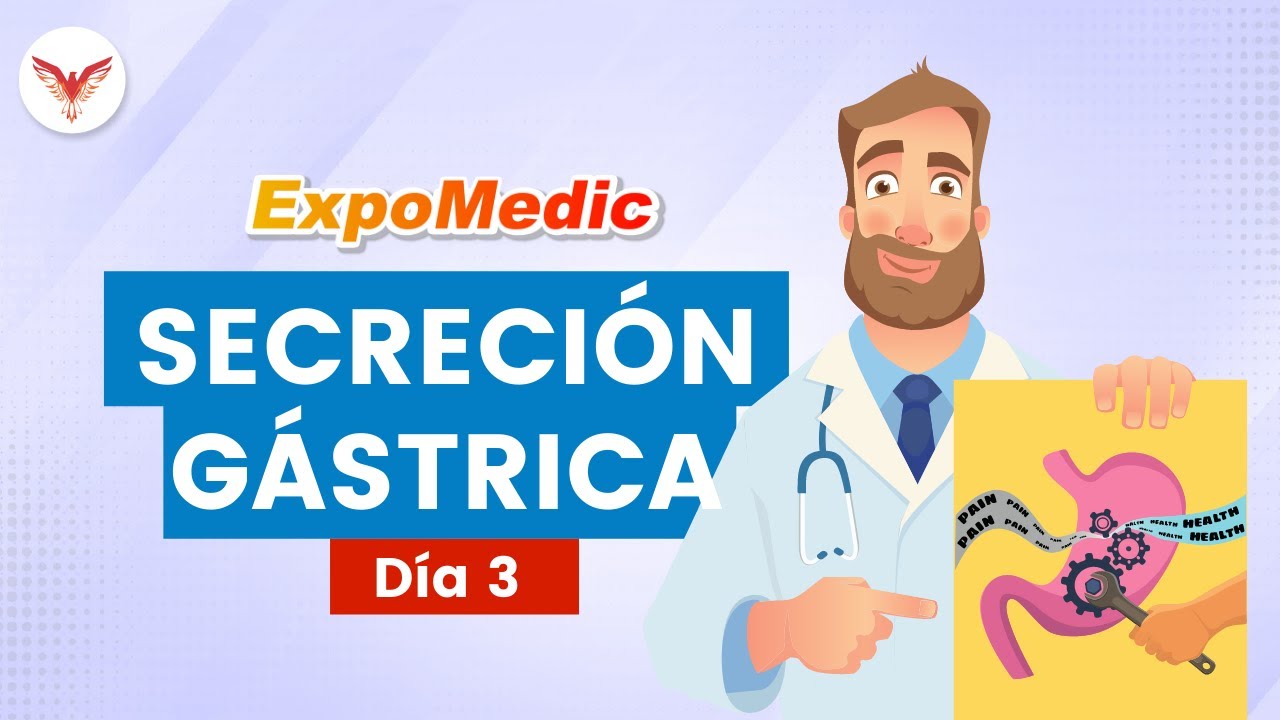 Día 3: Secreción Gástrica - ExpoMedic 2021 | Villamedic