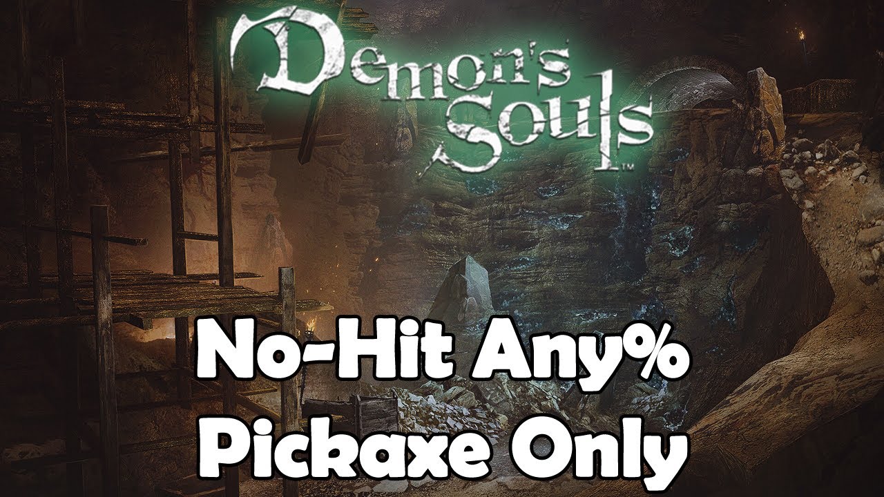 Demon's Souls Remake No-Hit Any% Pickaxe Only