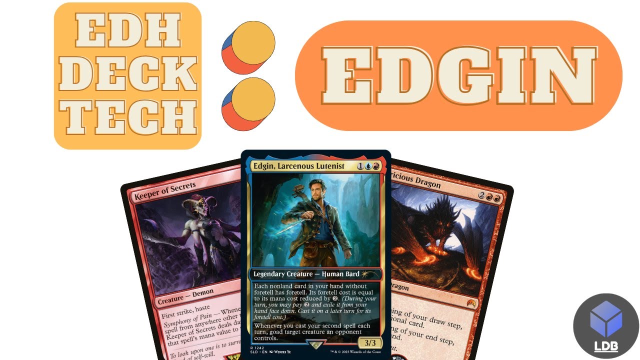 Your spells are HOW CHEAP!? | Edgin, Larcenous Lutenist EDH Deck Tech |