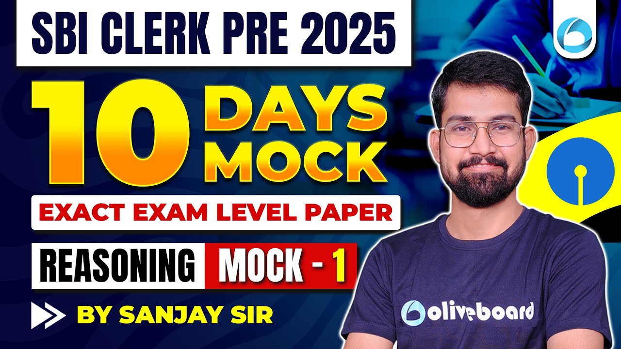 SBI Clerk Prelims Reasoning 2025 | 10 Days 10 Mocks | Reasoning Mock 1 | By Sanjay Sir