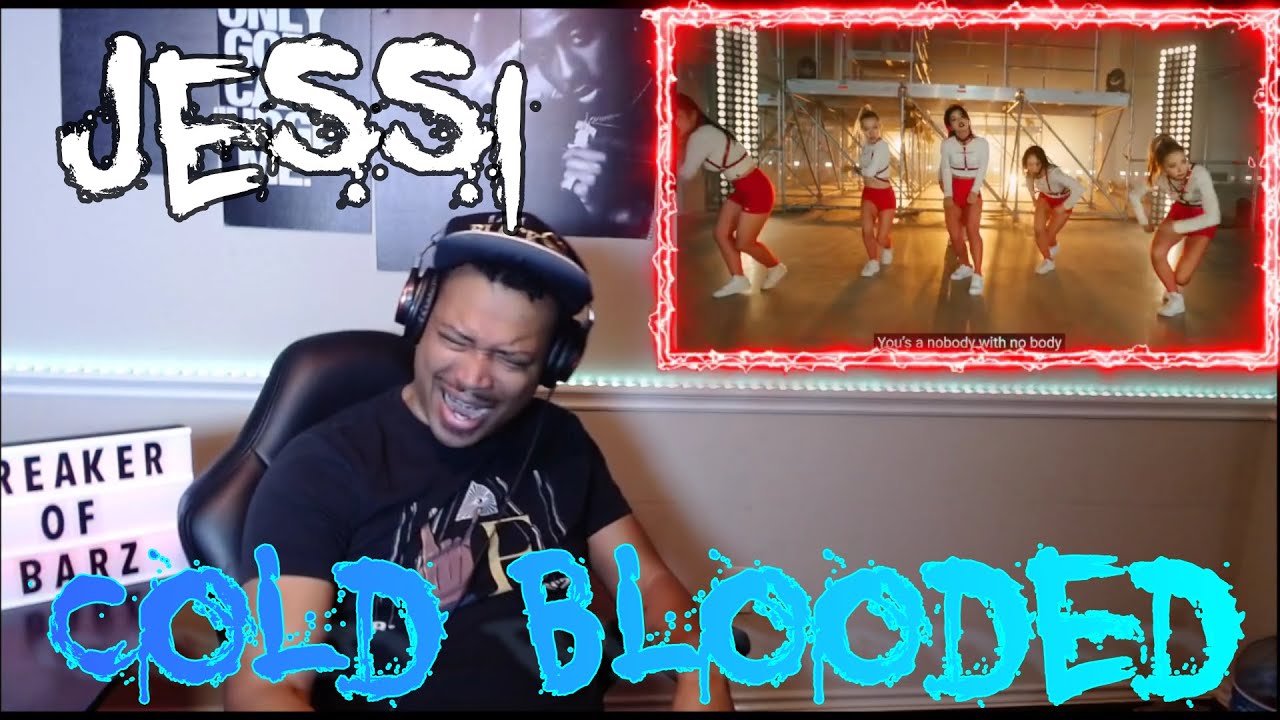 Jessi - Cold Blooded ( Reactions)