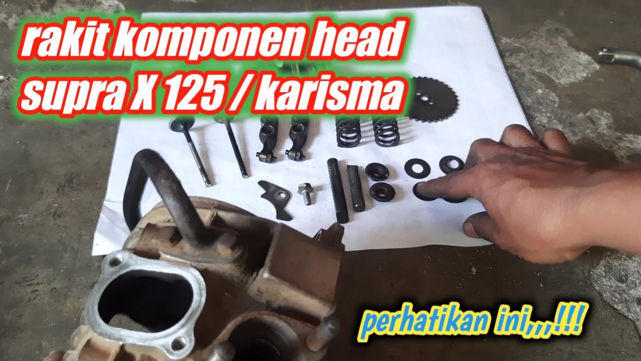 Merakit komponen blok head supra X 125/karisma