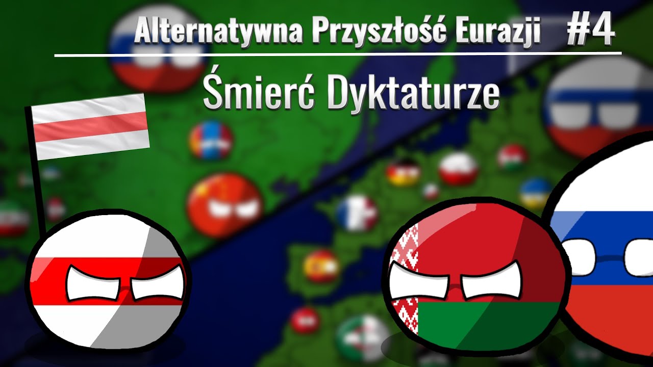 Alternatywna Przyszłość Eurazji #4 | Śmierć Dyktaturze