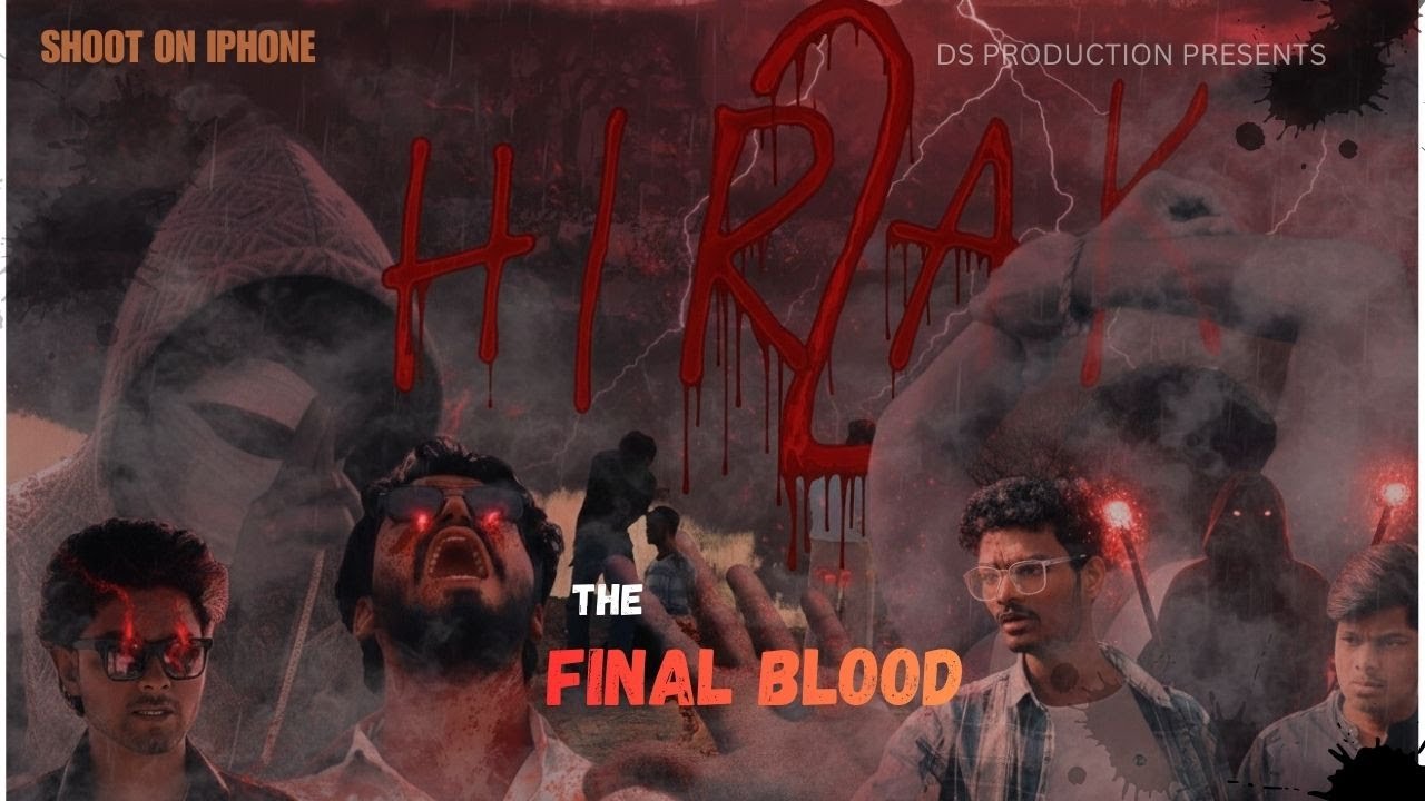HIRAK-2 (THE FINAL BLOOD)SHORT FILM | Action & Suspense short film