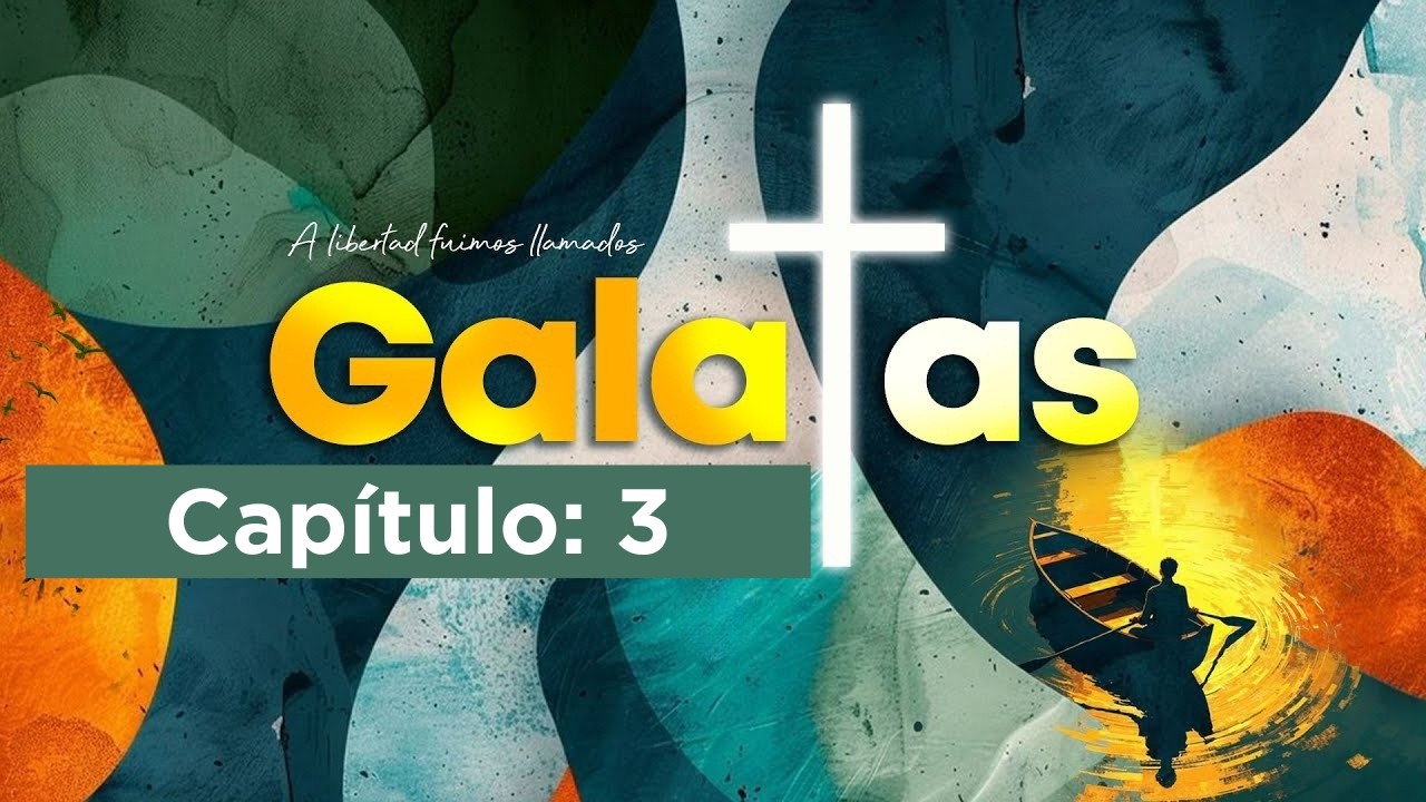 Gálatas 3 | ¿A quién estás escuchando?
