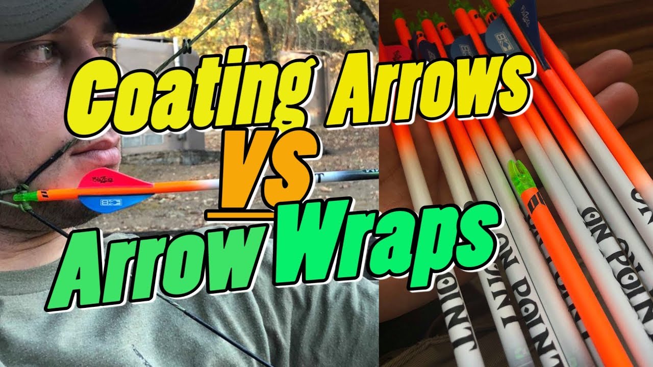 Arrow Coating Vs. Arrow Wraps | Black Willow Coating Review