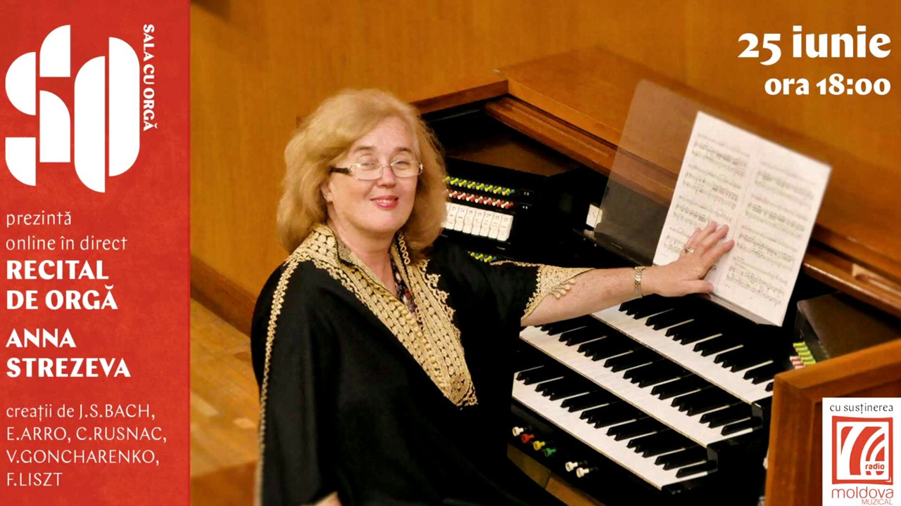 ANNA STREZEVA - RECITAL DE ORGĂ
