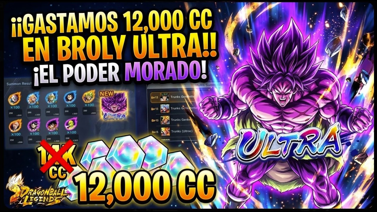 GASTANDO 12K BROLY ULTRA!