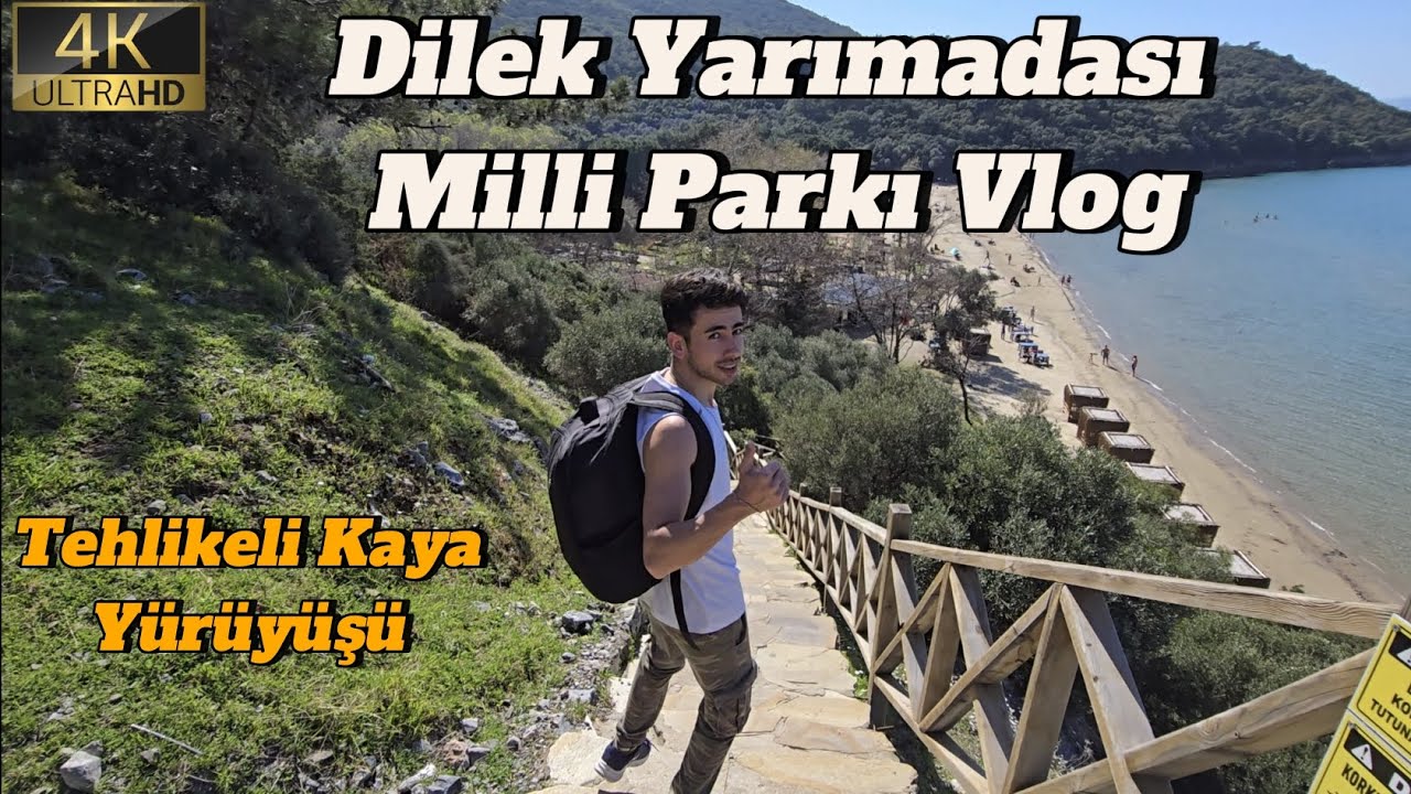 Vlog Dilek Yarımadası Milli Parkı ( Tehlikeli Kaya Yürüyüşü) Kuşadası            #vlog    #kusadası
