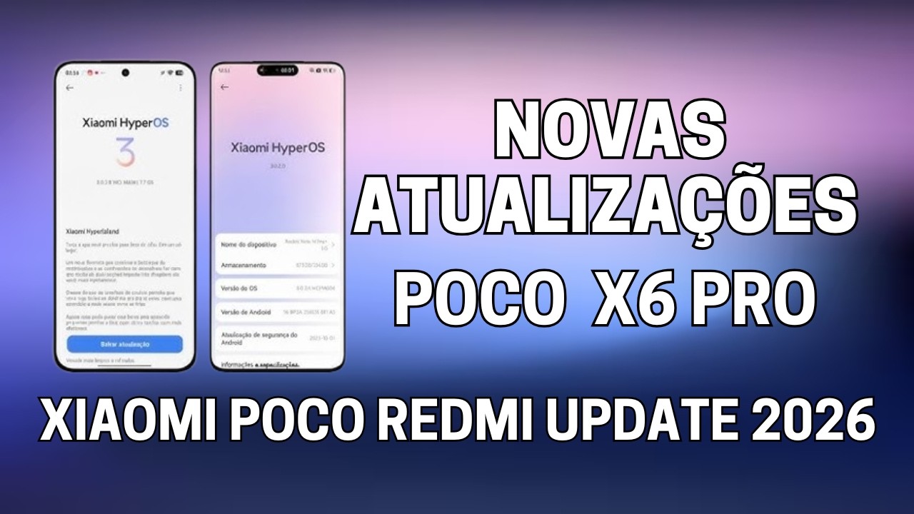 HyperOS 3 Novas Atualizações • Fevereiro 2026