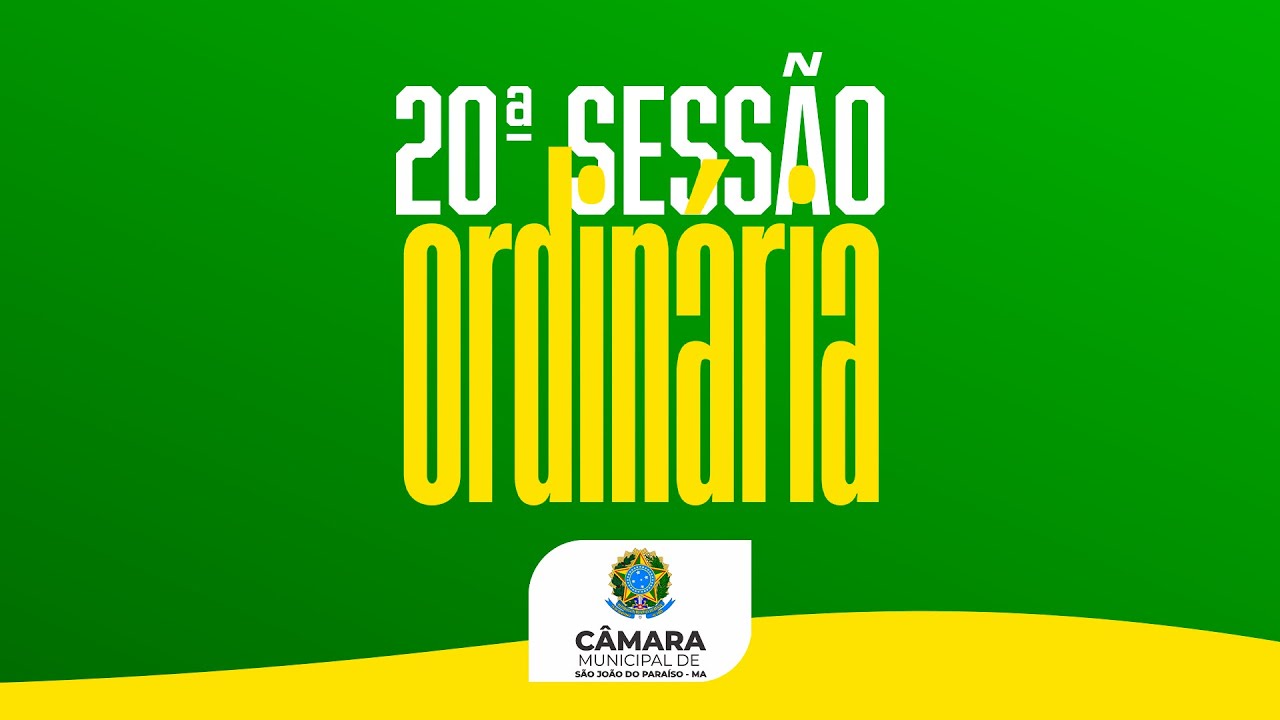 20ª SESSÃO ORDINÁRIA - 8ª LEGISLATURA / CÂMARA SÃO JOÃO DO PARAÍSO