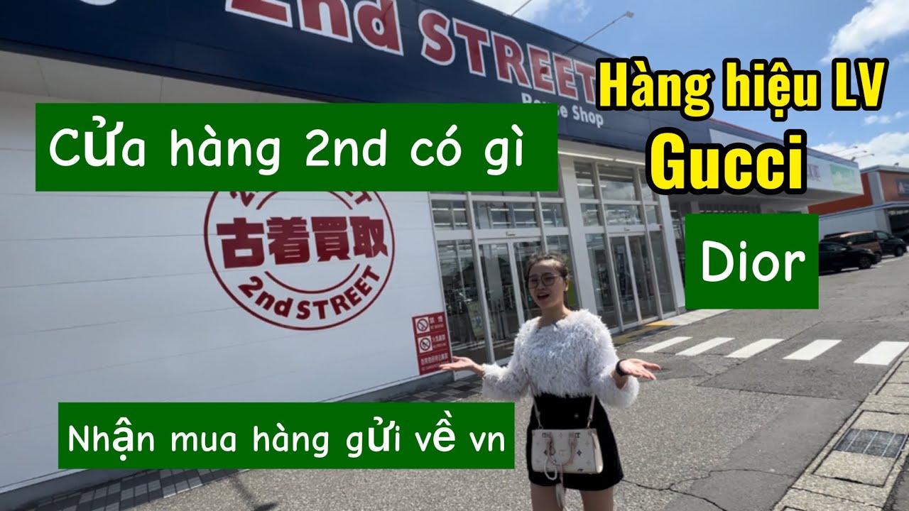 Cửa hàng 2nd street có rất nhiều đồ hàng hiệu LV,Gucci,... các bác ib qua zl e tư vấn báo giá ạ 