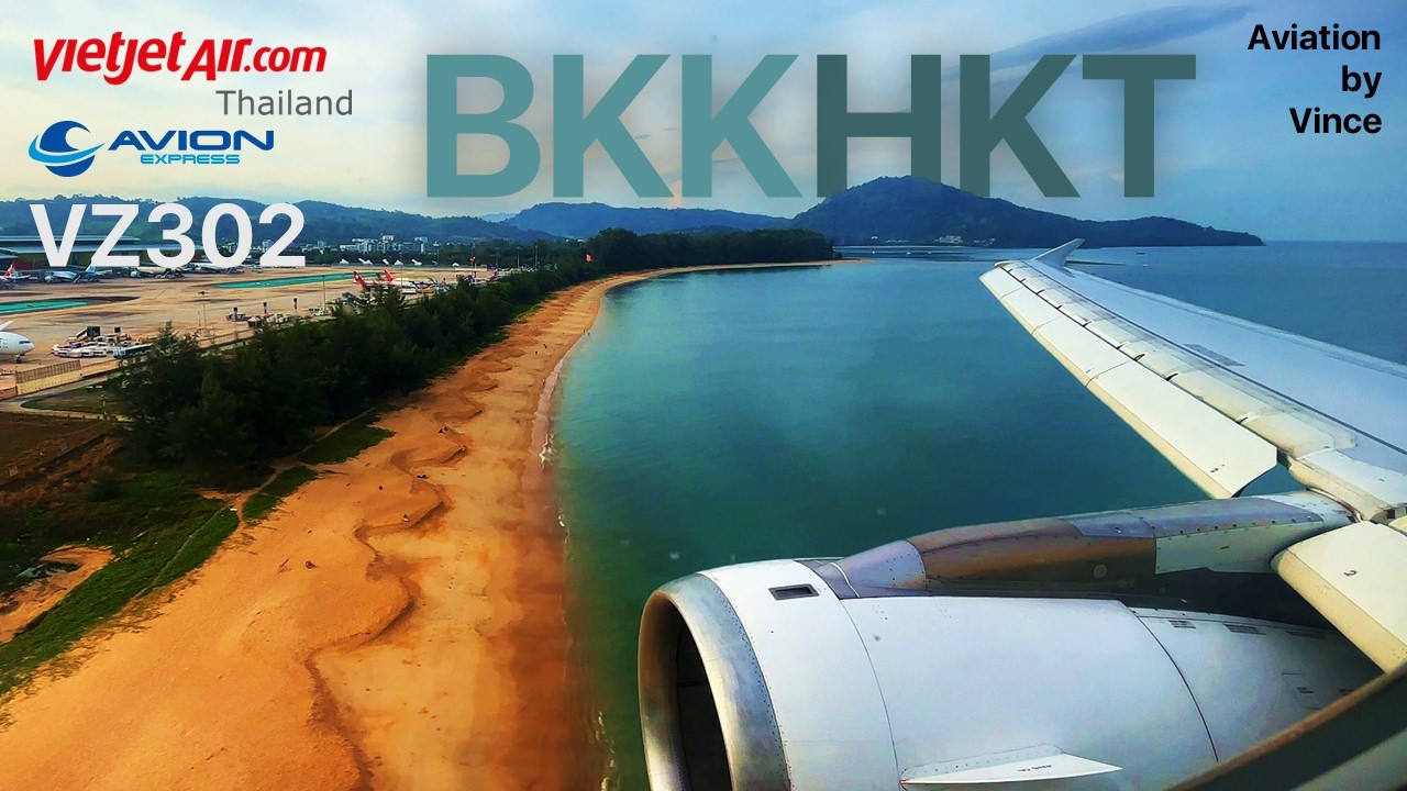(4K) TERRIFIC BEACH LANDING - Bangkok to PHUKET with Thai VietJet Air (Avion Express) | Flight
