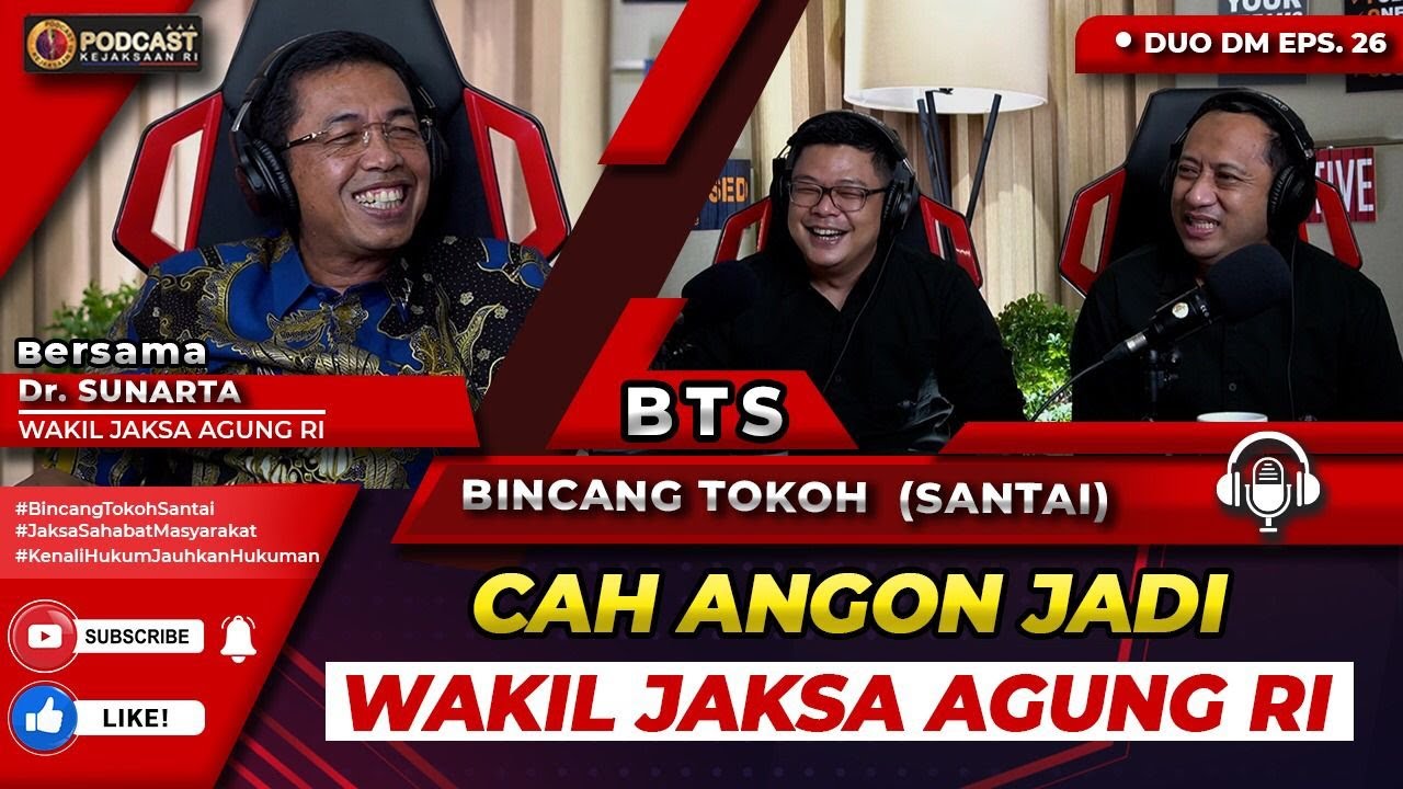 CAH ANGON JADI WAKIL JAKSA AGUNG RI | BERSAMA Dr. SUNARTA | DUO DM EPS 26