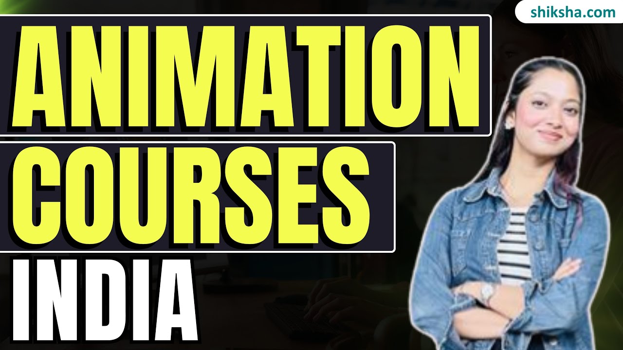 Animation Courses in India 2025 | Top Institutes, Fees, Career & Salary Guide #animationcourses