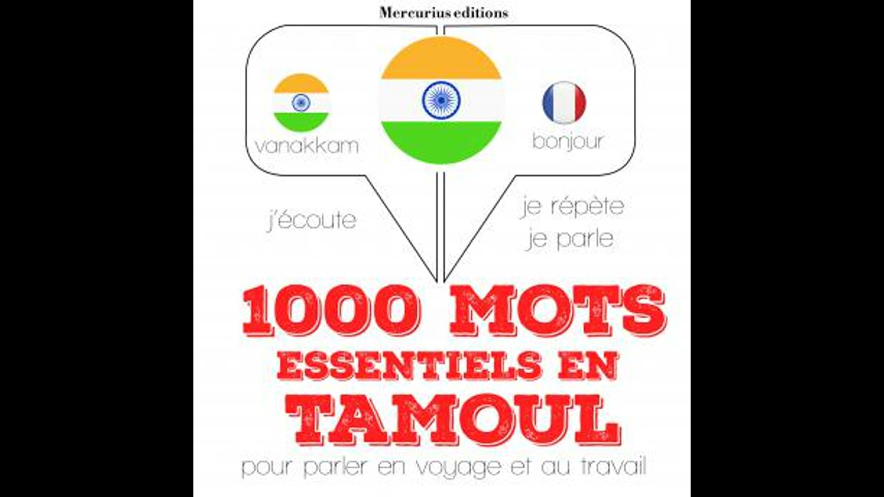 1000 mots essentiels en tamoul: Ecoute, répète, parle : méthode de langue - Jm Gardner
