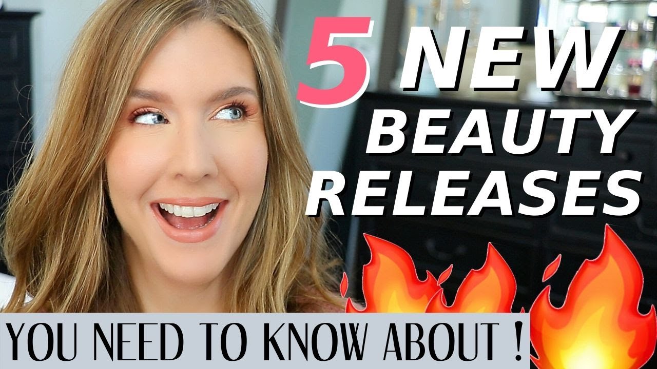 5 NEW Beauty Releases I'm MOST Excited About! 2020