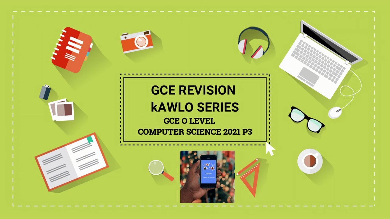 GCE O LEVEL 2021 COMPUTER SCIENCE PAPER 3 GRP 1 TASK 1