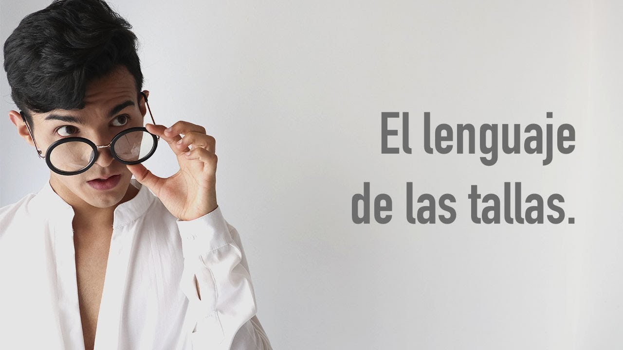 ¿CÓMO SABER  MI TALLA DE ROPA? Descubre el lenguaje de las tallas y encuentra la talla perfecta