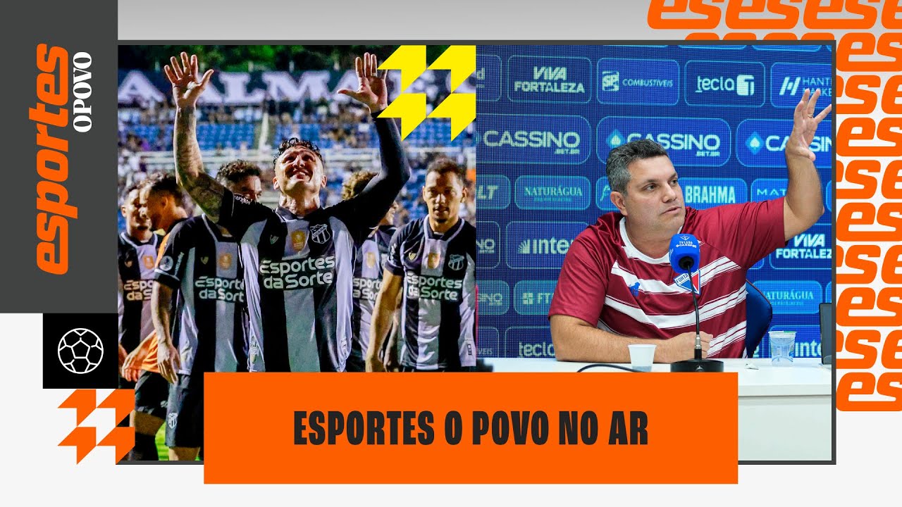 Tudo de Tirol x Ceará e apresentação de Bruno Cals no Fortaleza | @esportesop