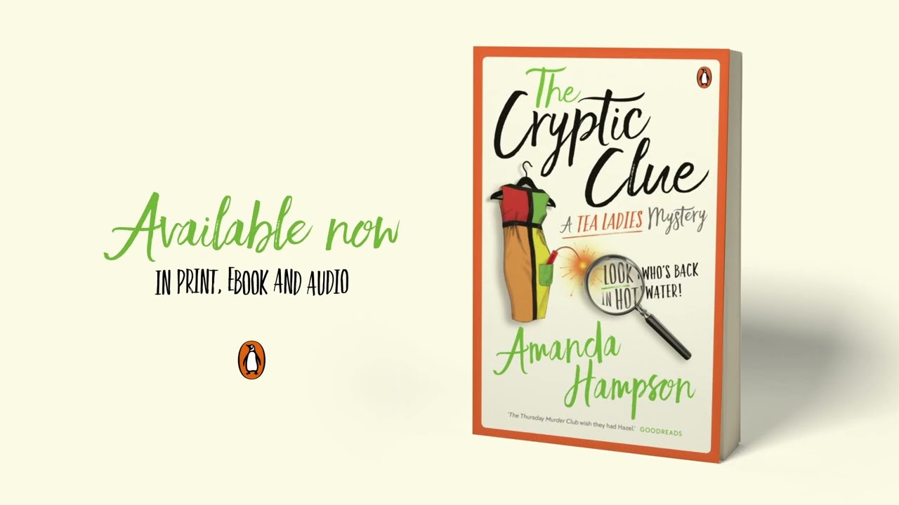 The Cryptic Clue: A Tea Ladies Mystery by Amanda Hampson Trailer