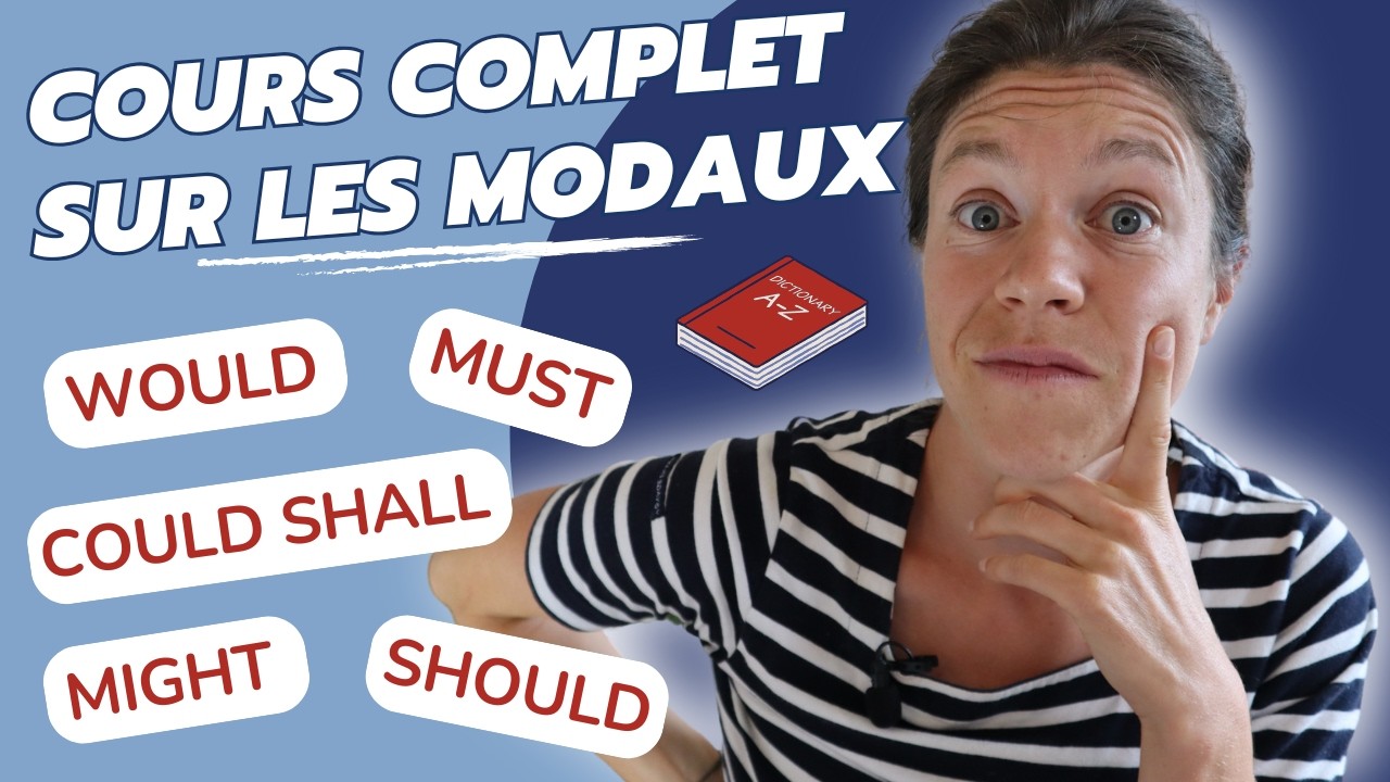 Les modaux en Anglais : cours complet pour débutant 🇬🇧
