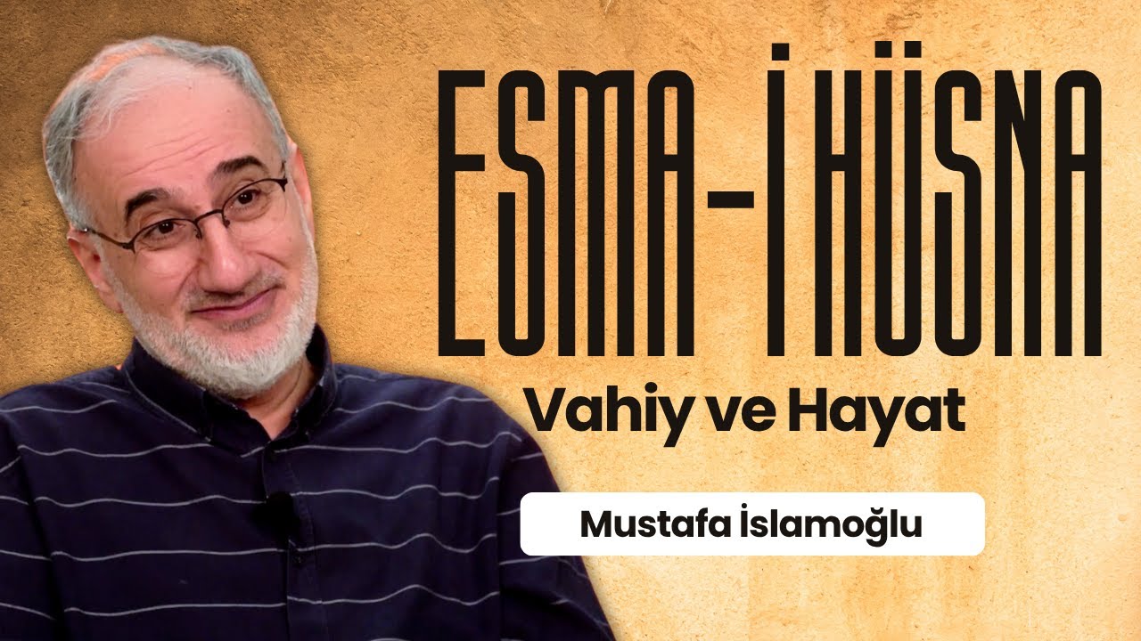 Esma-i Hüsna | Mustafa İslamoğlu