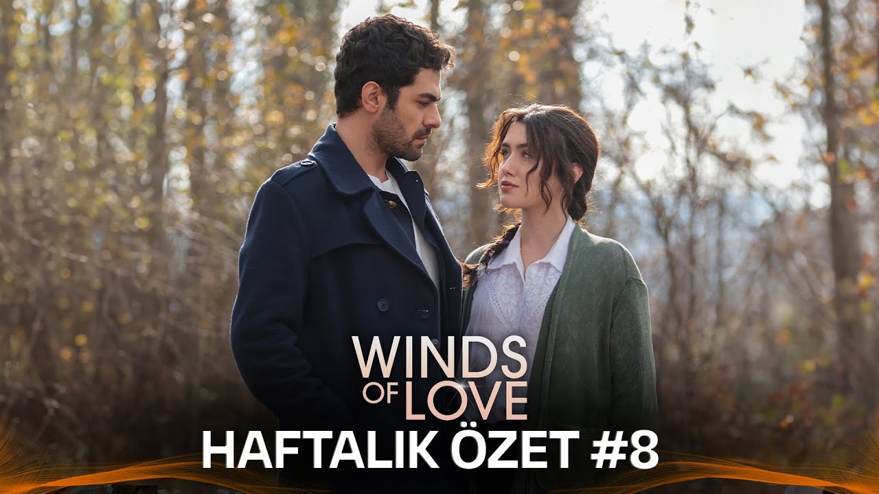 Winds of Love Weekly Summary #8 | Rüzgarlı Tepe Haftalık Kolaj #8