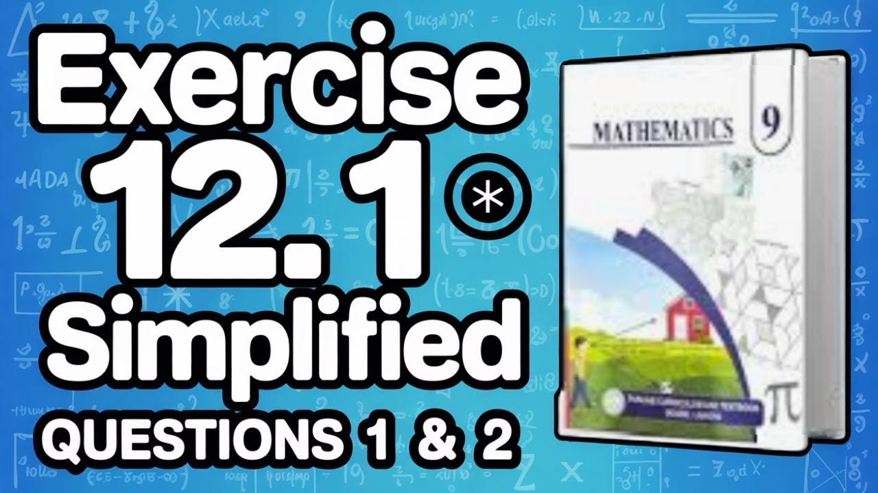 Conquer 9th Grade Math: Chapter 12 Exercise 12.1 Questions 1 & 2 Demystified!