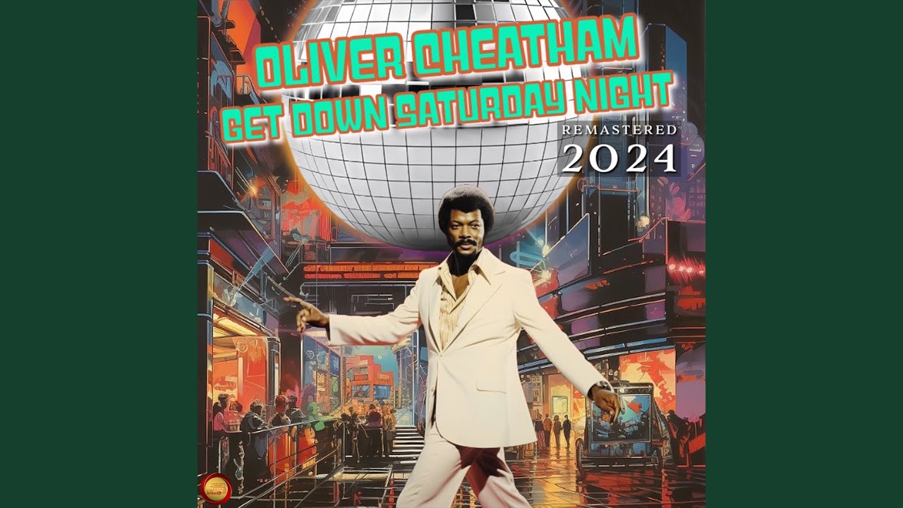 Get Down Saturday Night (Remastered 2024)