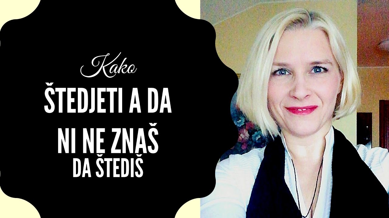 Kako da štediš a da ni ne znaš da štediš...