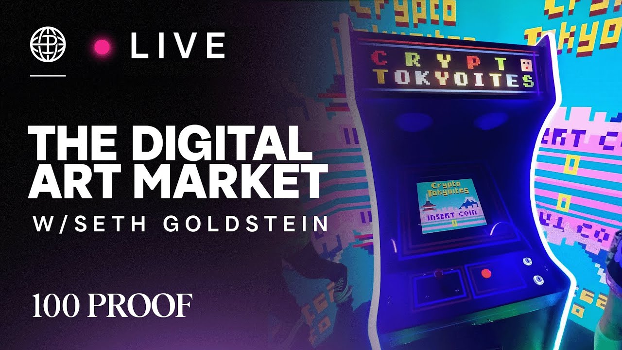 100 PROOF Live: The Digital Art Market with Seth Goldstein