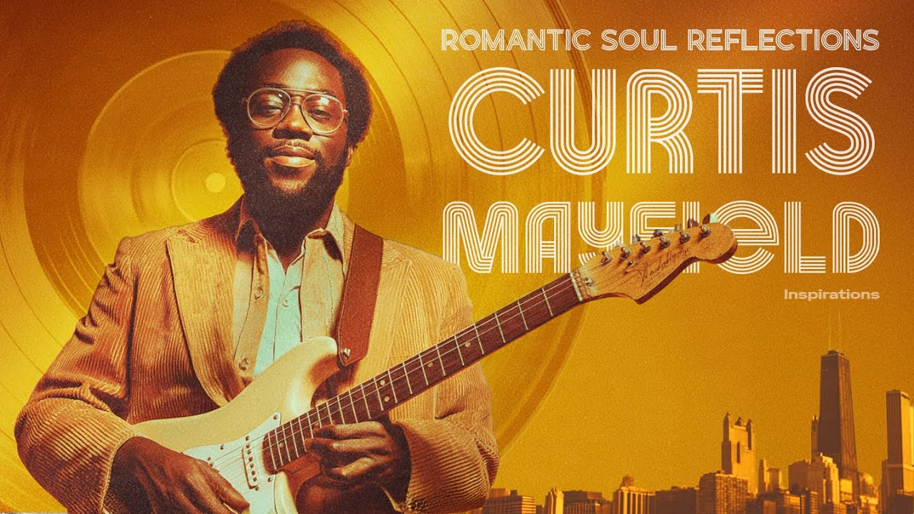 Chicago Soul for Relaxing Evenings | Curtis Mayfield Inspired