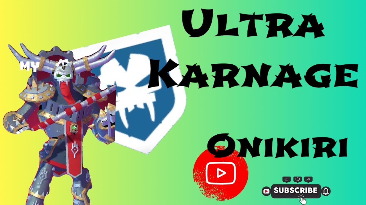 Ultra Karnage | KnightHood
