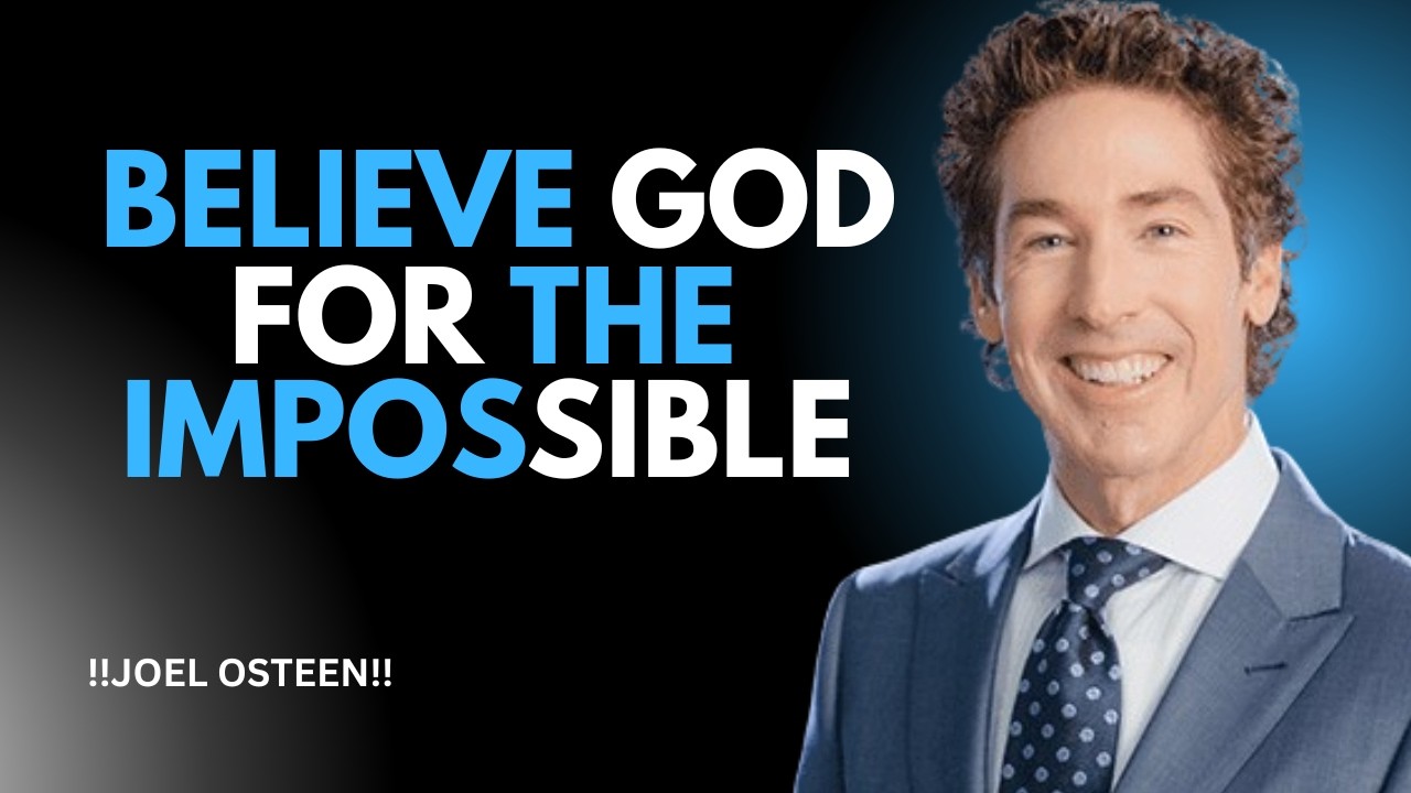 What Seems Impossible Is God’s Opportunity || Faith Begins Where Logic Ends | Joel Osteen#motivation
